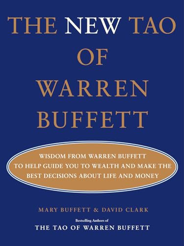 The New Tao of Warren Buffett: Wisdom from Warren Buffett to Help Guide You to Wealth and Make the Best Decisions About Life and Money (Hardcover)
