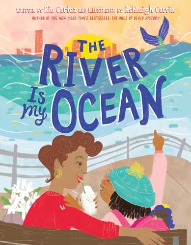 The River Is My Ocean (Hardcover)