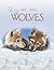We Are Wolves