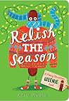 Relish the Season: A Weenie Book (Weenie Books)