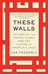 These Walls: The ...