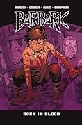 Barbaric Vol. 4: Born in Blood