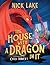 The House with a Dragon in It