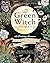 The Green Witch Illustrated...