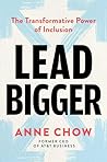 Lead Bigger: The ...