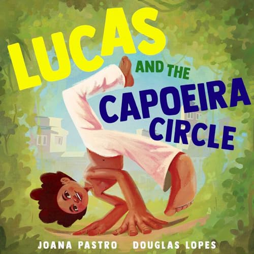 Lucas and the Capoeira Circle (Hardcover)