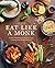 Eat Like a Monk by Jody Eddy