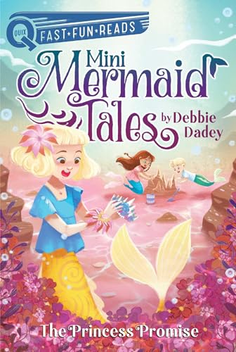 The Princess Promise: A QUIX Book (3) (Mini Mermaid Tales)