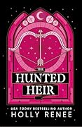 The Hunted Heir (The Veiled Kingdom, #2)