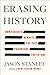 Erasing History: How Fascis...