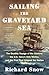 Sailing the Graveyard Sea: ...