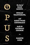 Opus: The Cult of...