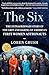 The Six: The Extraordinary Story of the Grit and Daring of America's First Women Astronauts