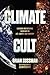 Climate Cult by Brian Sussman