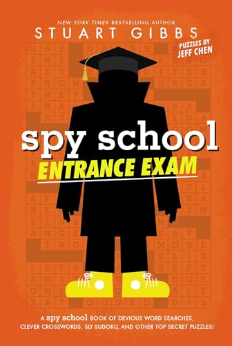 Spy School Entrance Exam: A Spy School Book of Devious Word Searches, Clever Crosswords, Sly Sudoku, and Other Top Secret Puzzles! (Paperback)