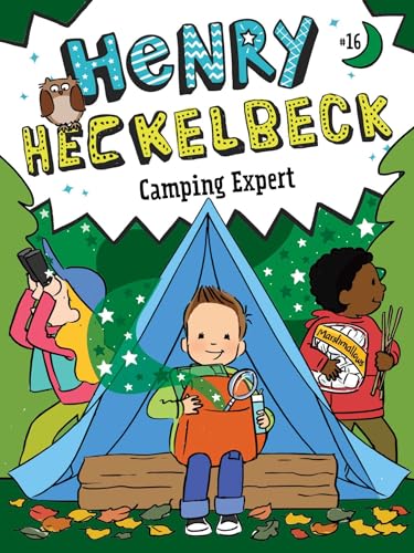 Henry Heckelbeck Camping Expert (Hardcover)