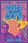 Cult City: Jim Jo...