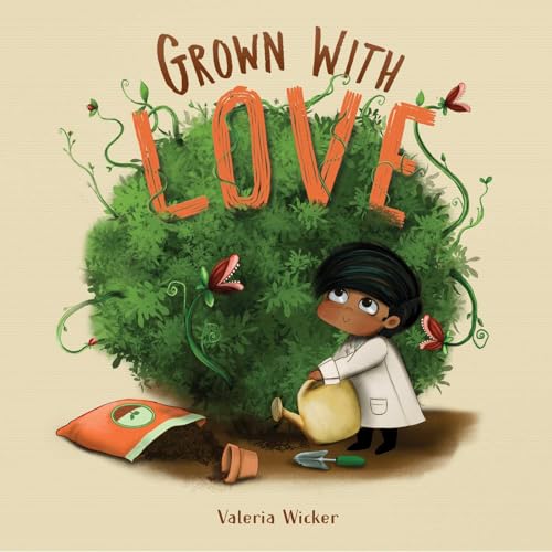 Grown with Love (Hardcover)