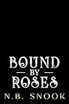 Bound by Roses