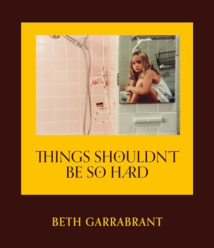 Things Shouldn't Be So Hard (Hardcover)