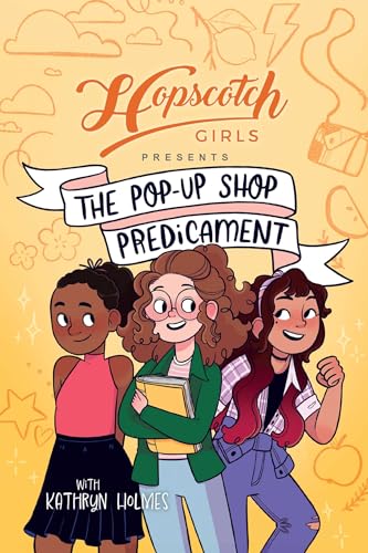 The Pop-Up Shop Predicament (Hopscotch Girls #2)