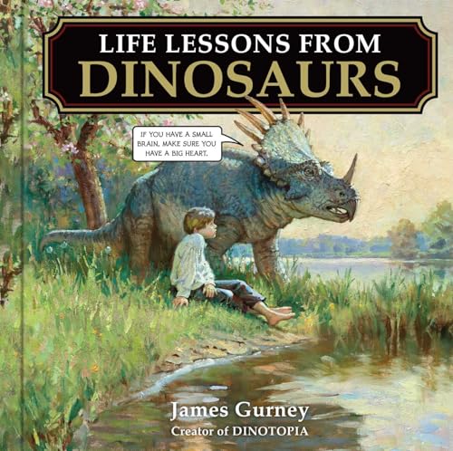 Life Lessons from Dinosaurs (Hardcover)