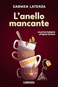L'anello mancante (Le indagini di Agata Cornero , #1)