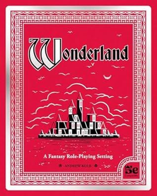 Wonderland: A Fantasy Role-Playing Setting