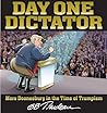 Day One Dictator by G.B. Trudeau