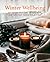 Winter Wellbeing by CICO Books