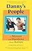 Danny's People: A Memoir and Manifesto About Autism
