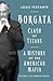 Borgata: Clash of Titans: A History of the American Mafia: Volume 2 of the Borgata Trilogy