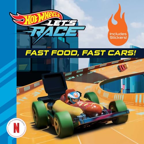 Hot Wheels Let's Race: Fast Food, Fast Cars! (Paperback)