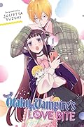 Otaku Vampire's Love Bite, Vol. 1 (Otaku Vampire's Love Bite, #1)