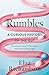Rumbles A Curious History of the Gut The Secret Story of the Body's Most Fascinating Organ by Elsa Richardson