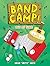 Band Camp! 2: Out of Sync (...