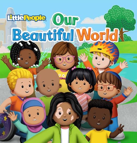 Fisher-Price Little People: Our Beautiful World (Little People Shape Books)