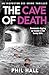 The Cave of Death by Phil Hall The Cave of Death by Phil Hall
