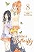 Like a Butterfly, Vol. 8 (Like a Butterfly, #8)