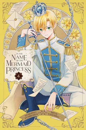 In the Name of the Mermaid Princess, Vol. 4 (Paperback)