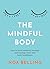 The Mindful Body