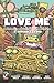 Love Me: A Romance Story