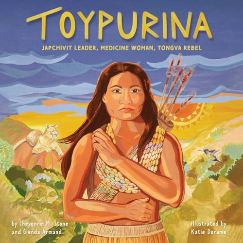 Toypurina: Japchivit Leader, Medicine Woman, Tongva Rebel (Hardcover)