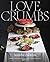 Love Crumbs