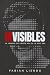 Invisibles by Fabian Liendo