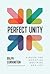 Perfect Unity: A Guide for Christian Doctrine and Life