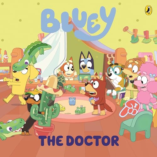 Bluey: The Doctor (Kindle Edition)