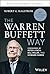 The Warren Buffett Way, 30th Anniversary Edition (Wiley Investment Classics)