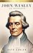 John Wesley on Holiness by Ruth Conlon