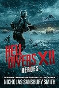 Heroes (Hell Divers, #12)